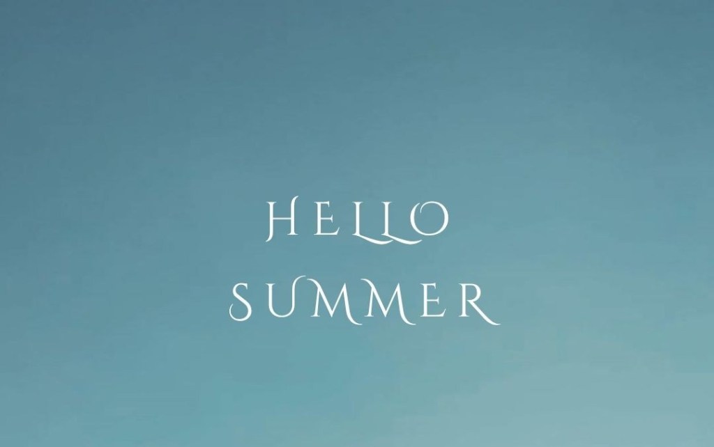 hello summer